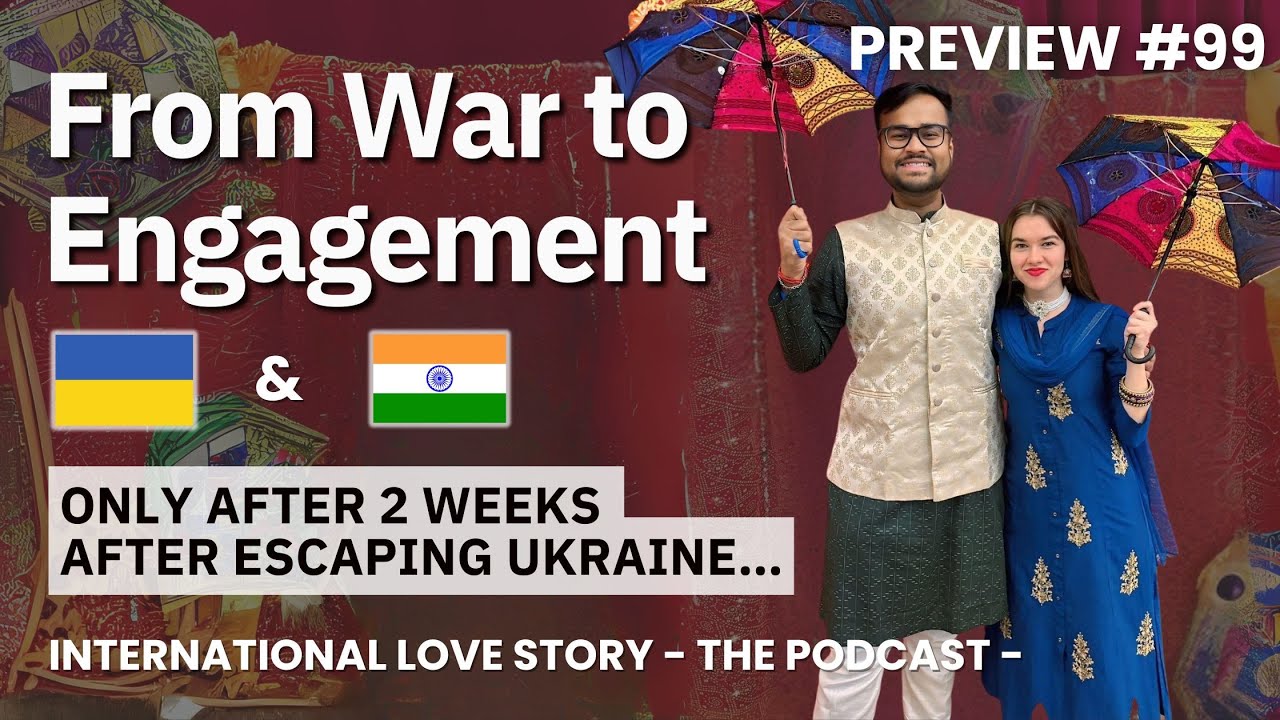 Escaping War, Finding Love: A Ukrainian-Indian Couple’s Story, Lili and Abhi