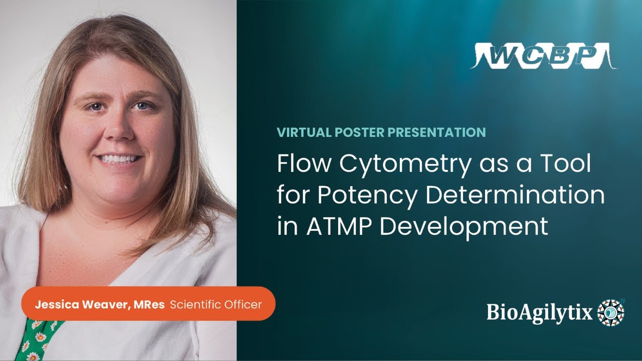 Flow Cytometry as a Tool for Potency Determination in ATMP Development - Jessica Weaver