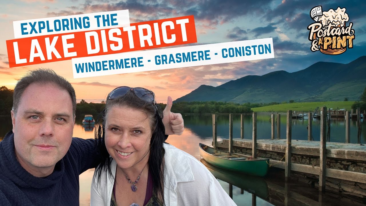 Exploring The Lake District Pt.1 - Windermere - Grasmere - Coniston