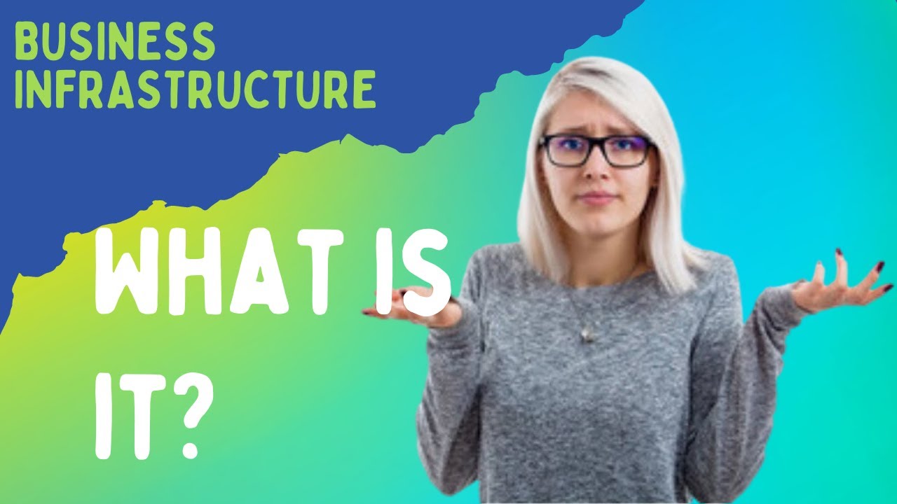 What is Business Infrastructure?