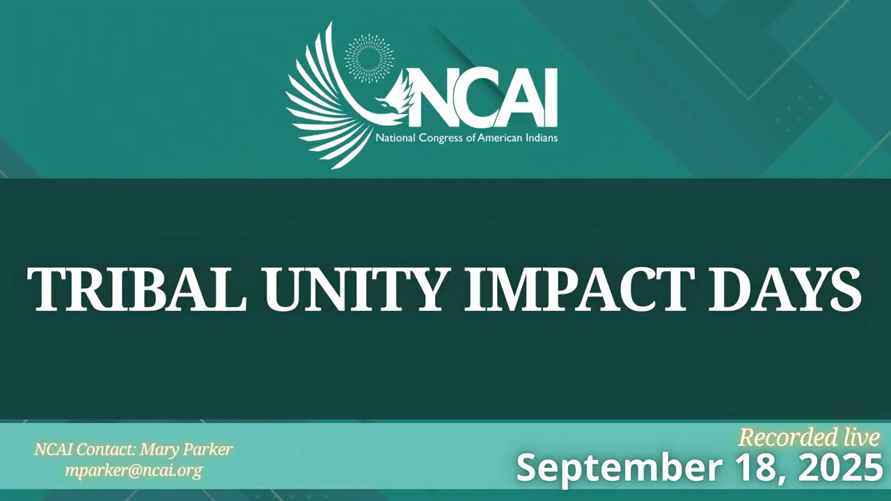 2025 NCAI Tribal Unity Impact Days Press Event