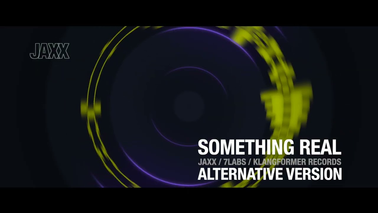 JAXX MUSIC - Something Real - Alternative Version [ Excerpt ]