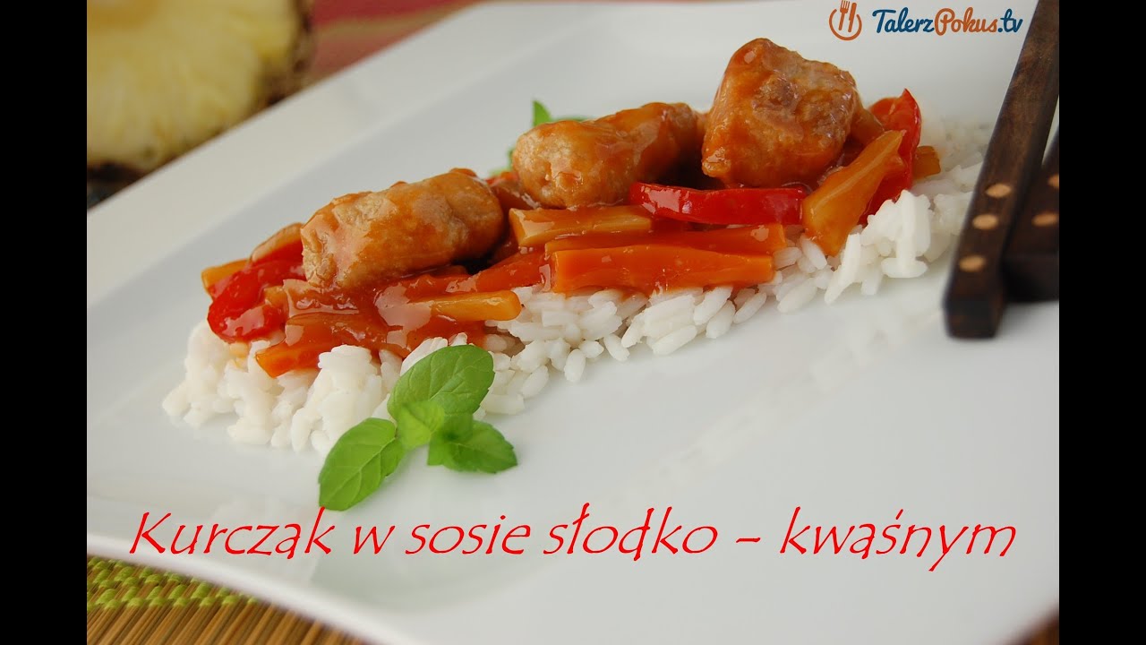 Kurczak w sosie słodko - kwaśnym - TalerzPokus.tv
