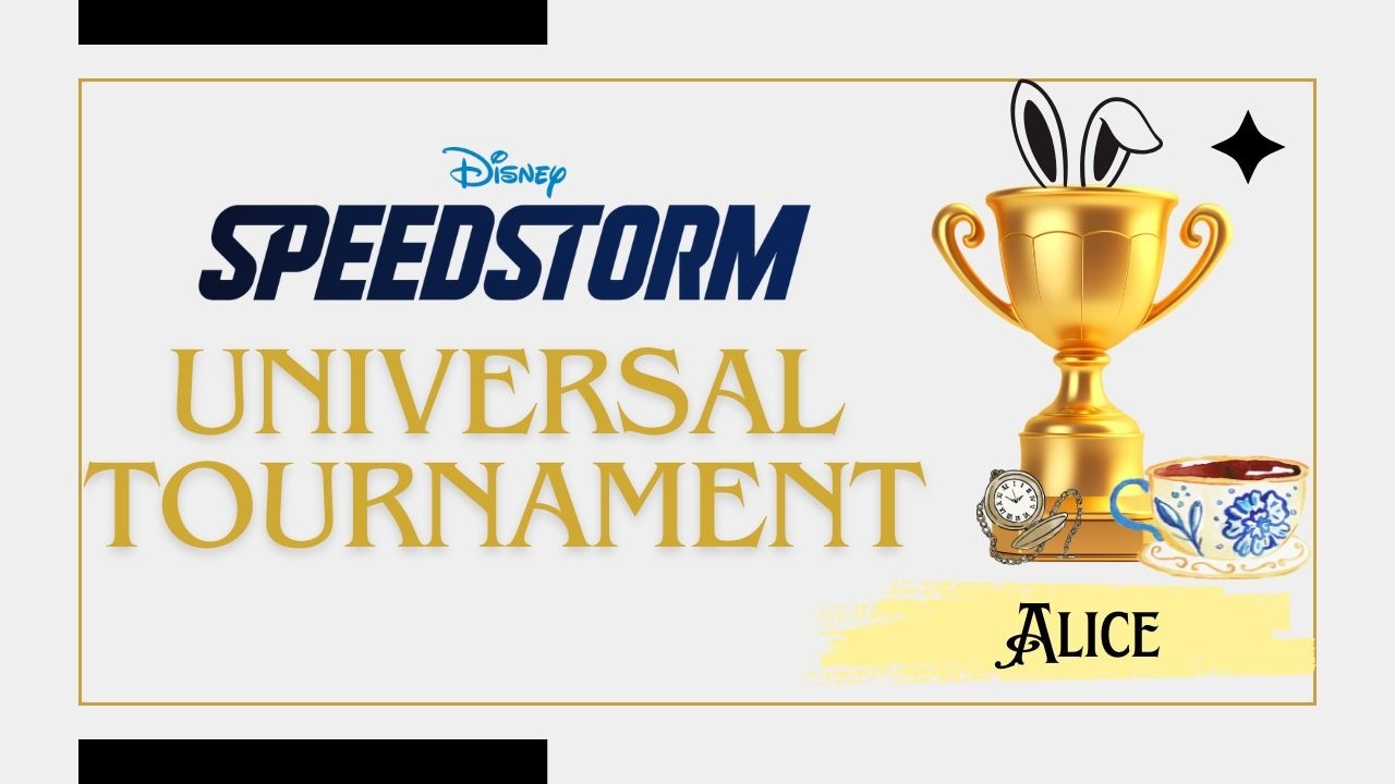 Disney Speedstorm: Universal Tournament Alice Playthrough (Season 18)