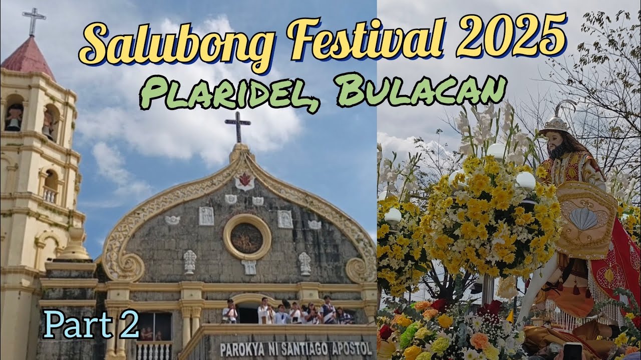 SALUBONG FESTIVAL 2025 | PLARIDEL BULACAN (PART 2)