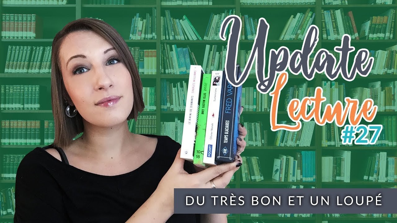 Update lecture / Point lecture n°27 - Coup de coeur et loupé #updatelecture #pointlecture