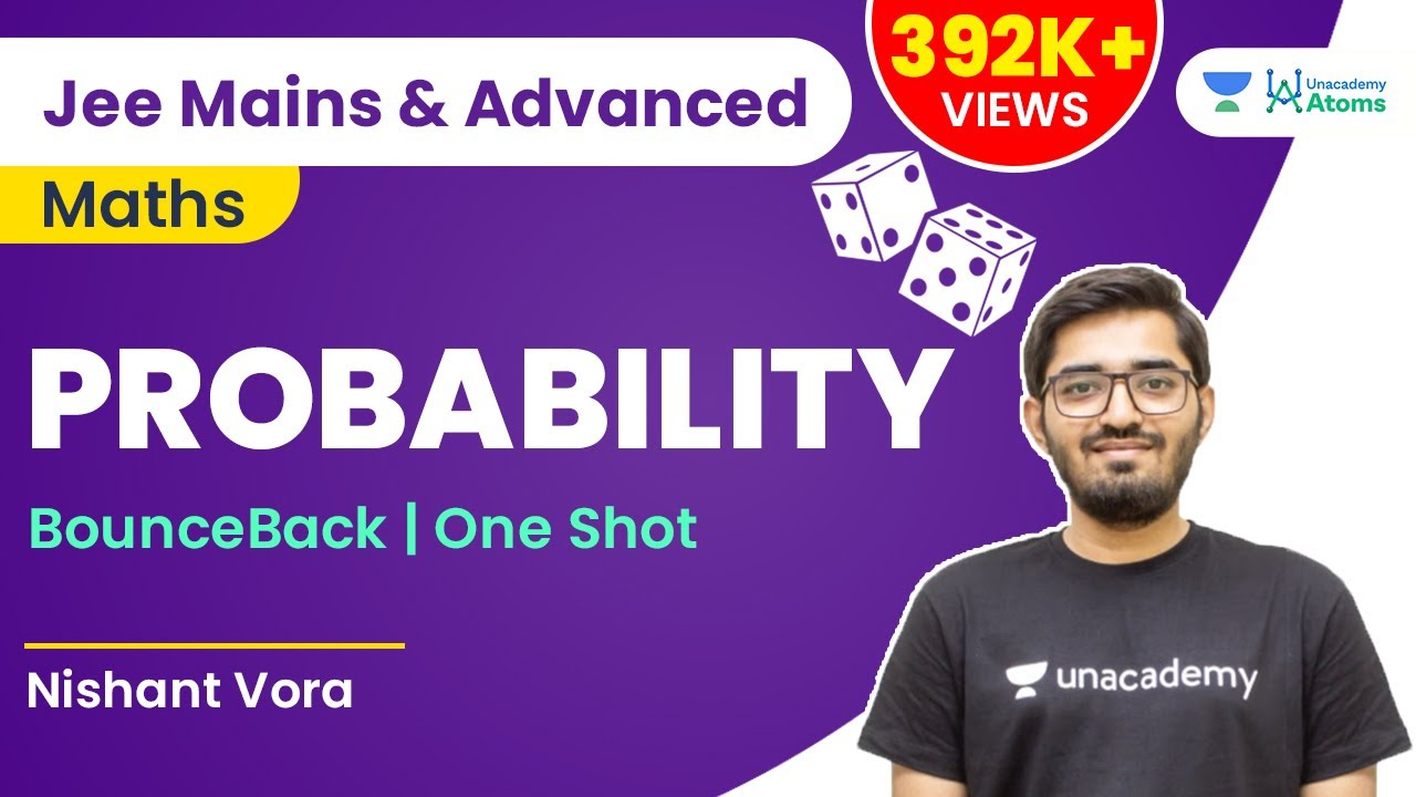 Probability | One Shot | #BounceBack Series | JEE Maths | Unacademy Atoms | Nishant Vora
