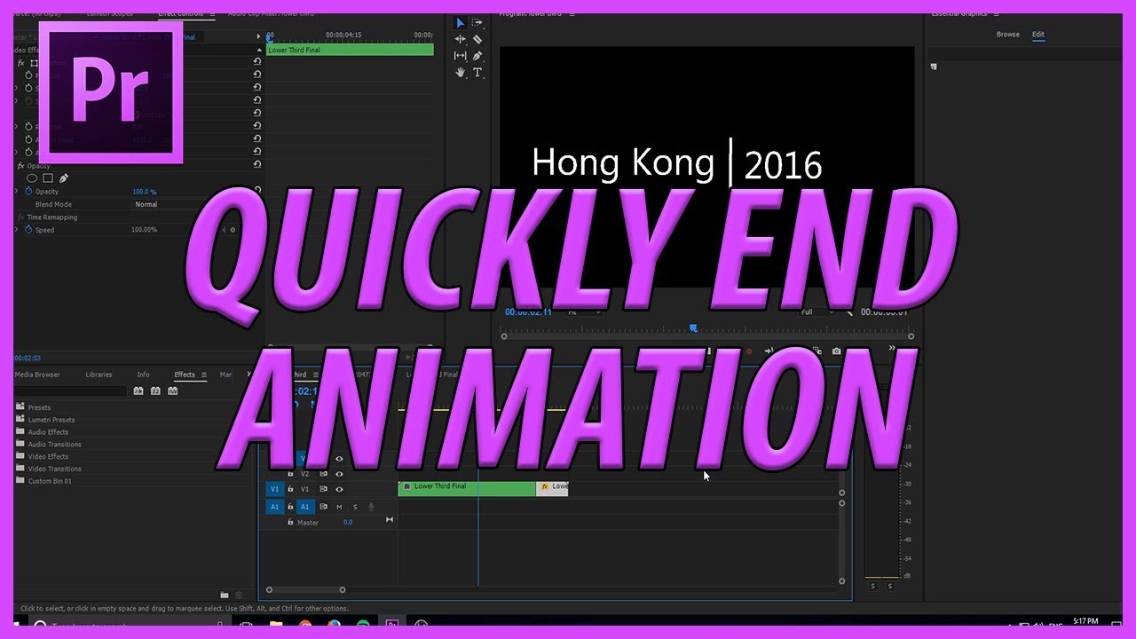 How to Quickly End an Animation in Adobe Premiere Pro CC (2017)