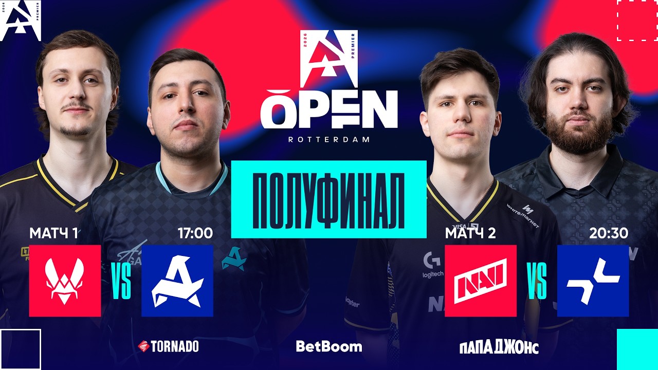 BLAST Open Spring, 1/2 финала, Day 1 - VIT vs Aurora, Natus Vincere vs PARI