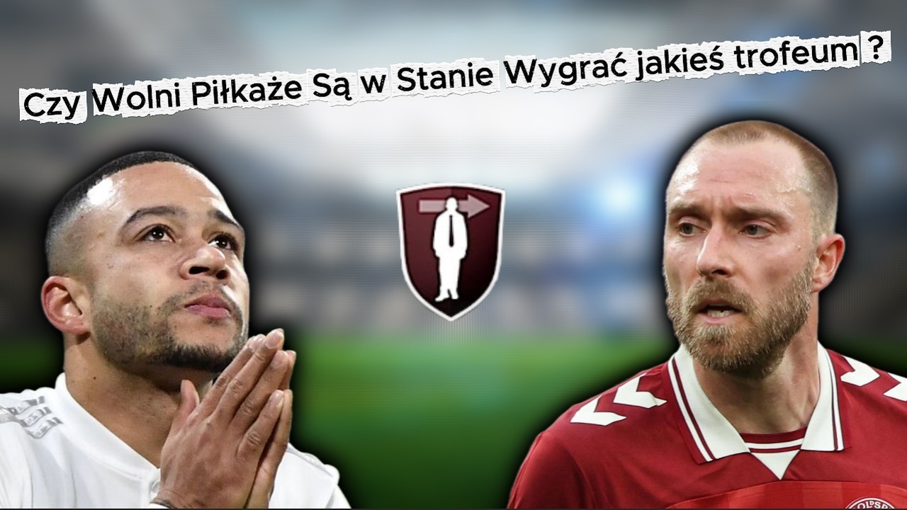 Czy Zawodnicy Bez Klubu Są w Stanie Wygrać Jakieś Trofeum?