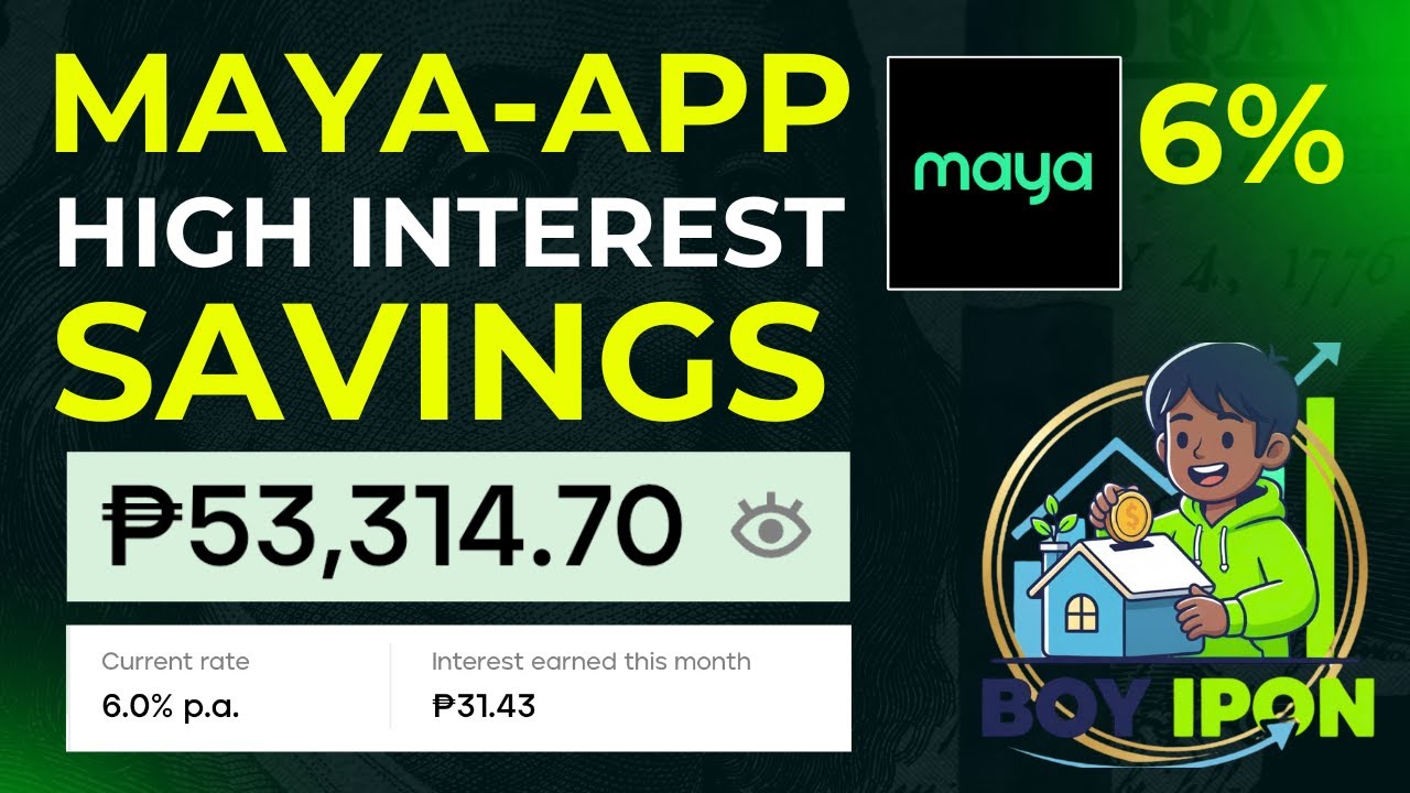 6% Interest on Maya Savings | ₱53,314 Earned in 2 Months