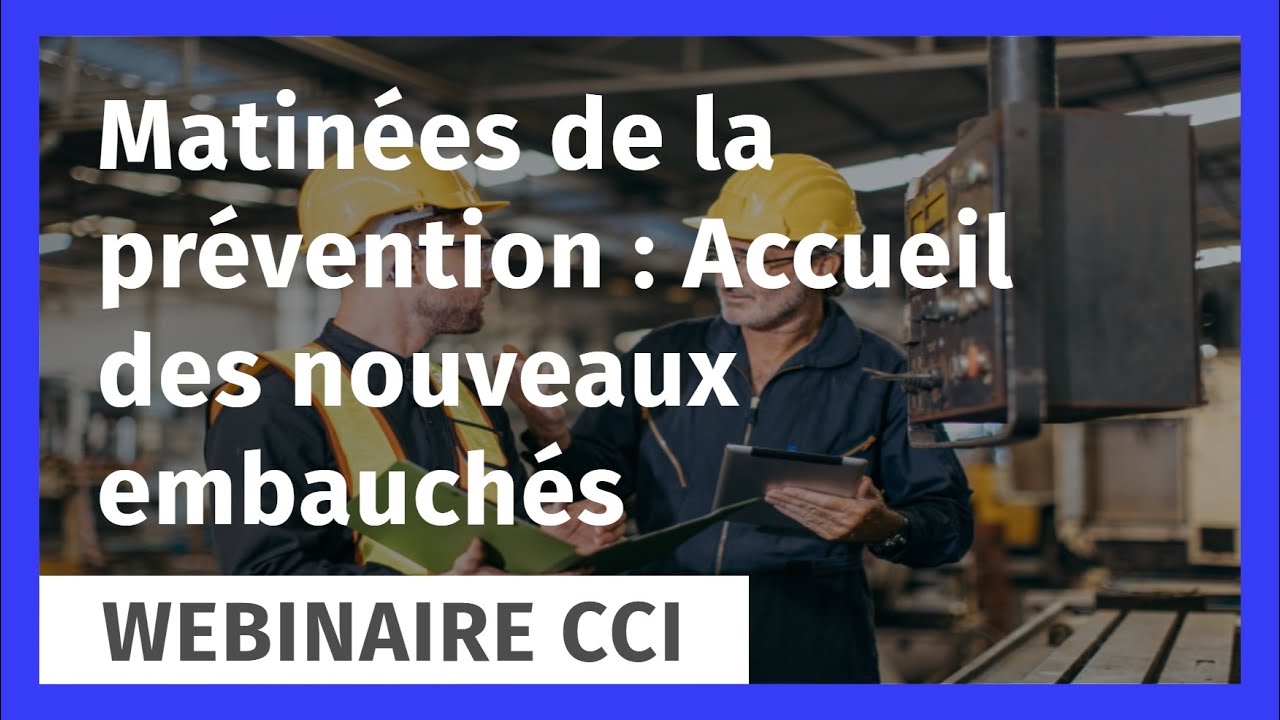 Les Matinées de la prévention : Accueil des nouveaux embauchés