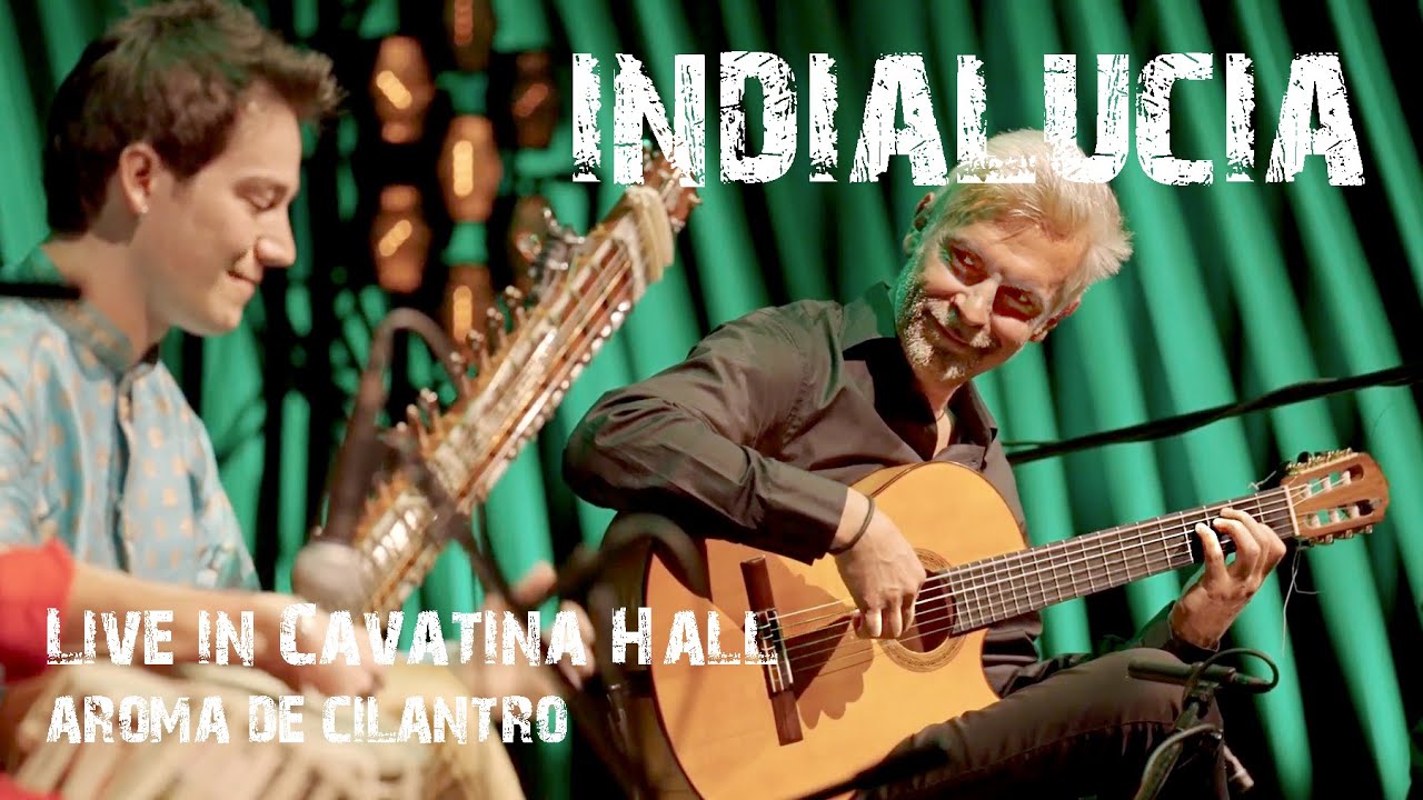 Indialucia - Aroma de Cilantro, Live in Cavatina