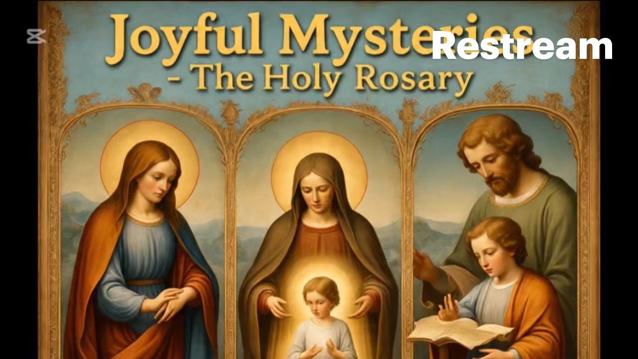 LIVE/ ROSARY JOYFUL MYSTERY MONDAY JANUARY 26th