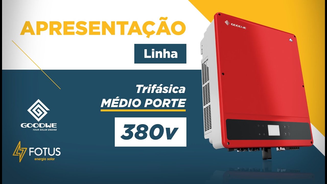 Inversores Trifásicos 380V Médio Porte Goodwe
