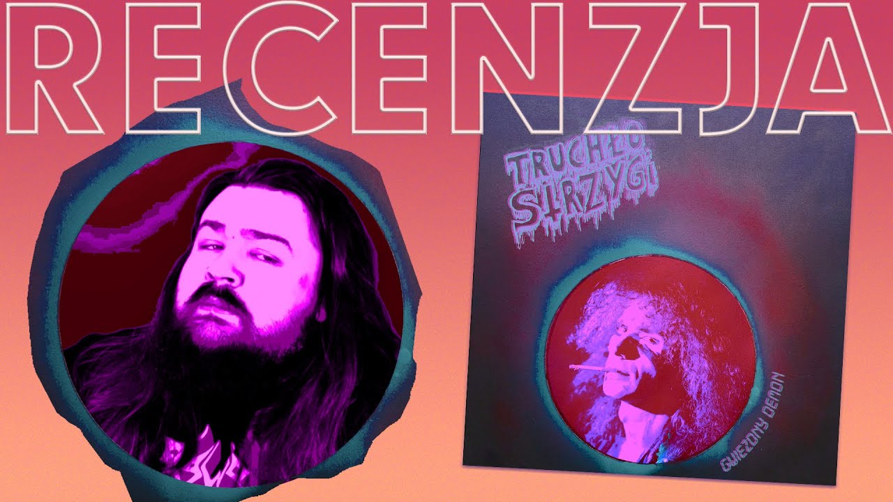 Metal XXI wieku | Truchło Strzygi - Gwiezdny Demon | RECENZJA