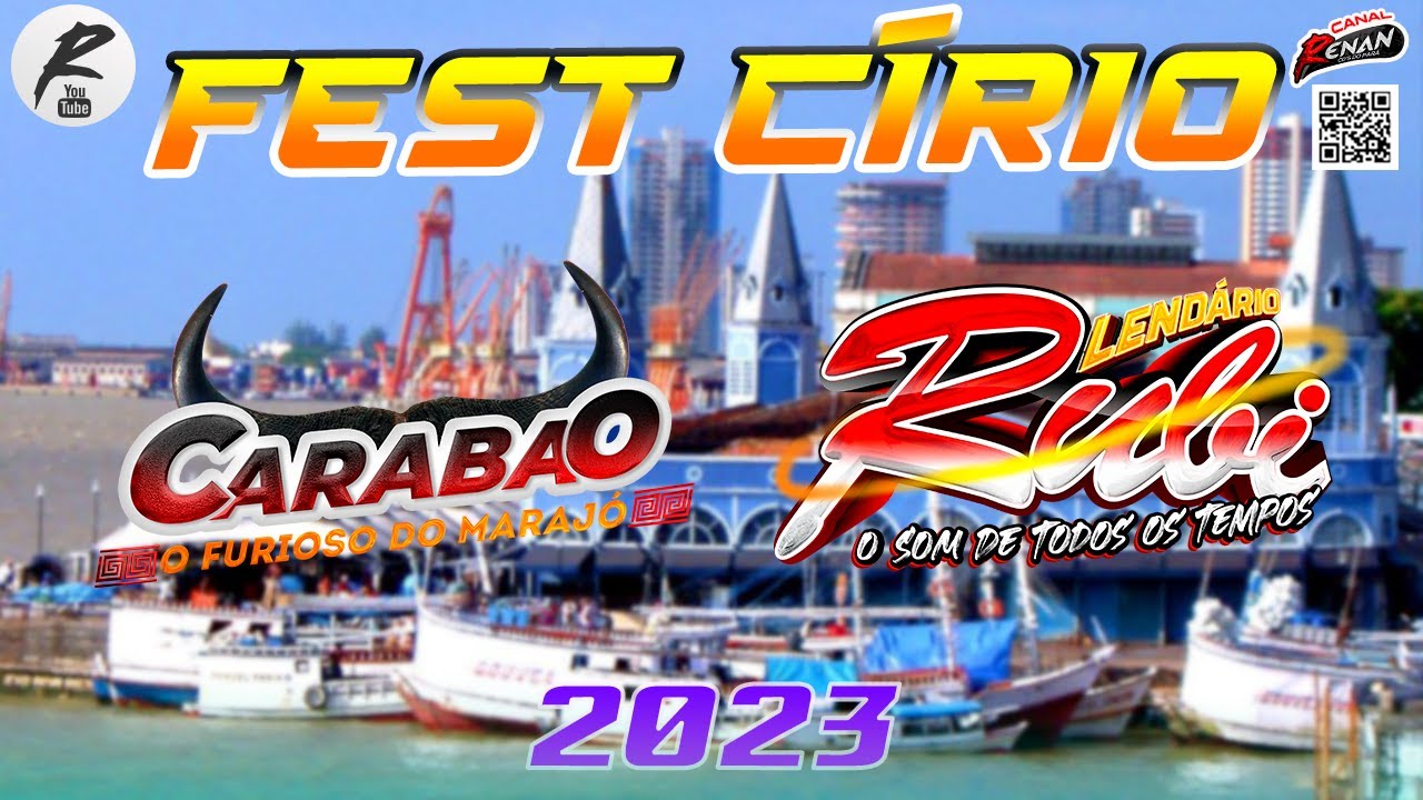 FEST CÍRIO - CARABAO - LENDÁRIO RUBI - EDIÇÃO 2023 - CÍRIO DE BELÉM 2023