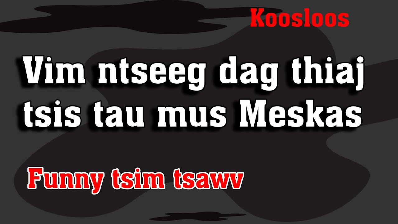 Ntseeg dag thiaj tsis tau mus Meskas 7/12/2022