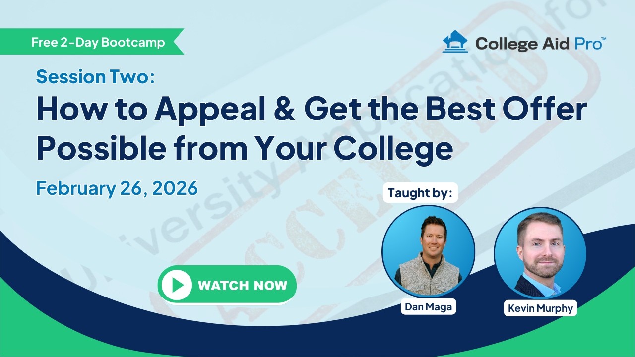 2.25.26 College Offer & Appeals Bootcamp | Session Two