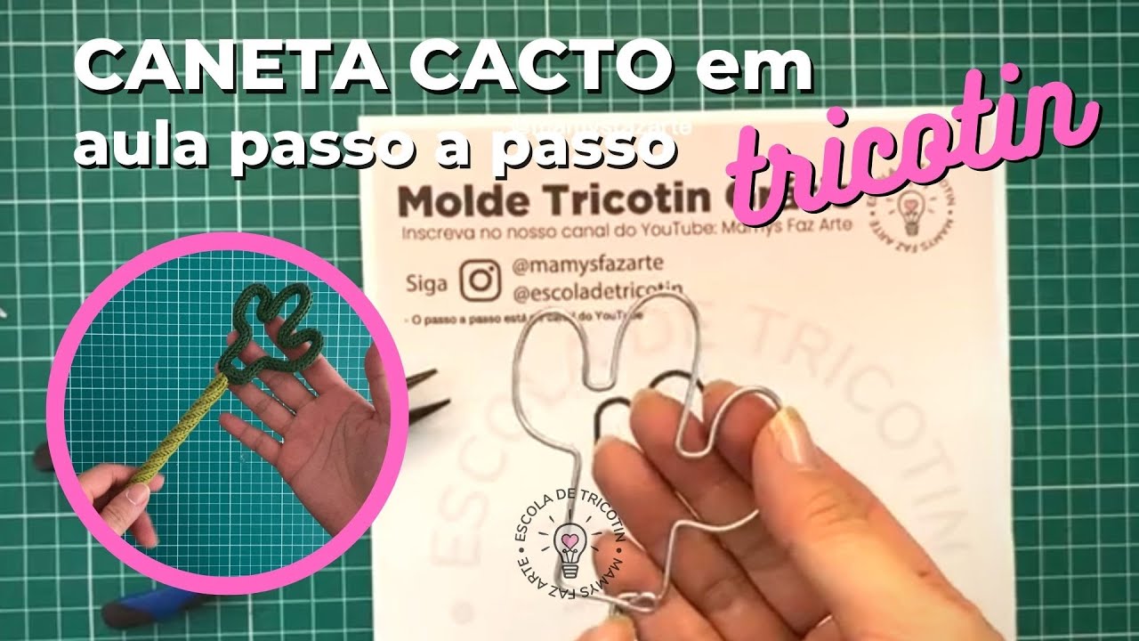 CANETA CACTO TRICOTIN PASSO A PASSO COMPLETO | Faça e já comece a vender tricotin