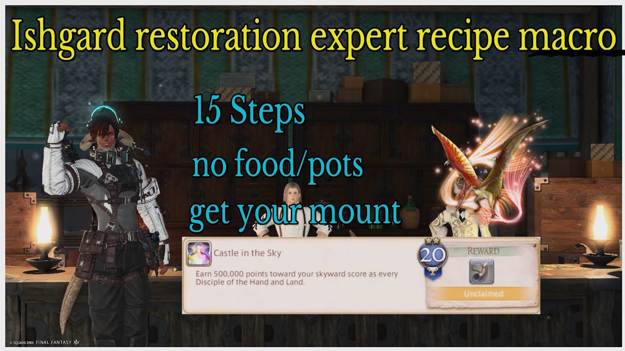 New and improved ishgard restoration expert recipe rotation