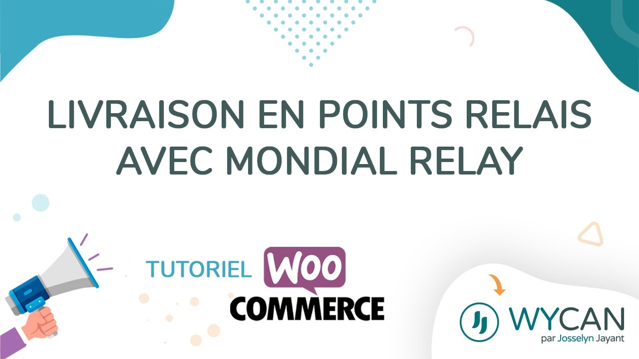 Livraison en points relais avec Mondial Relay & WooCommerce