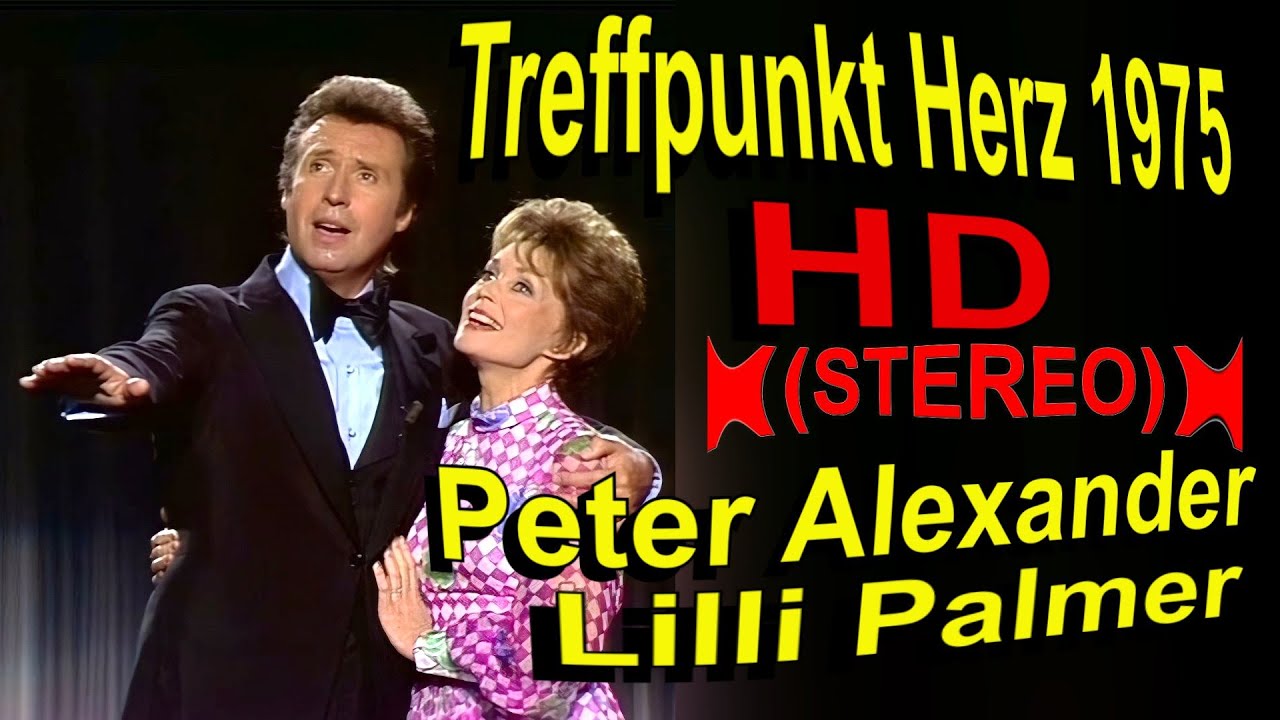 Lilli Palmer und Peter Alexander 1975 4:3 HD Stereo