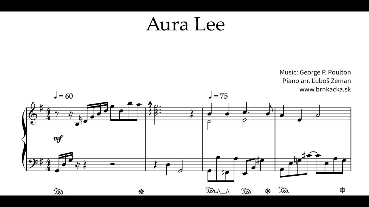 Aura Lea (Aura Lee) (Fosdick&Poulton, 1861); Elvis Presley’s “Love me Tender”(1956) Piano arr. Zeman