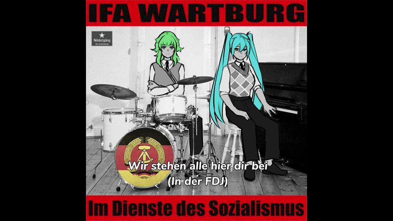 [Hatsune Miku (German)] IFA Wartburg - FDJ (Freie Deutsche Jugend) (ft. GUMI)