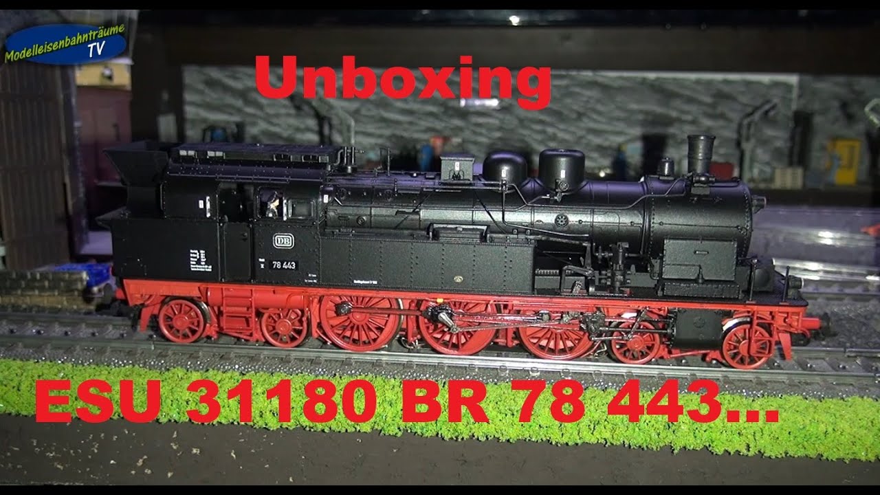 Unboxing ESU 31180 BR 78 443...