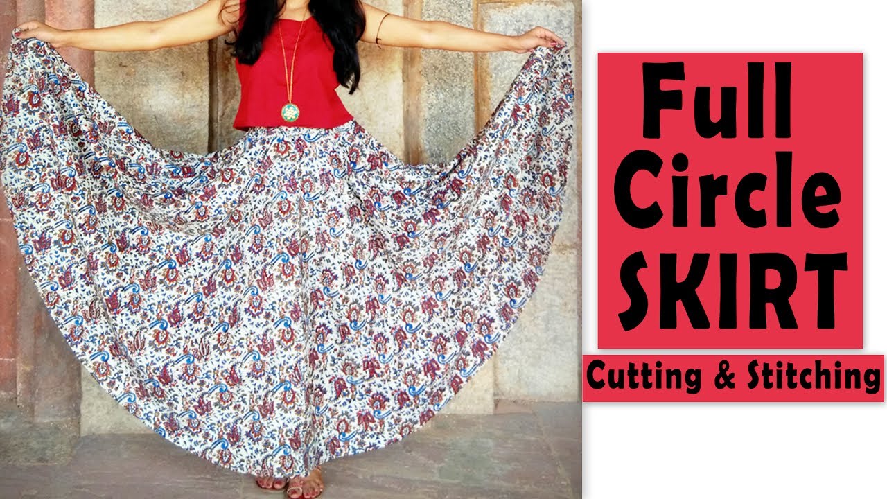 Full Circle Skirt Cutting & Stitching | Full Flared Skirt Tutorial