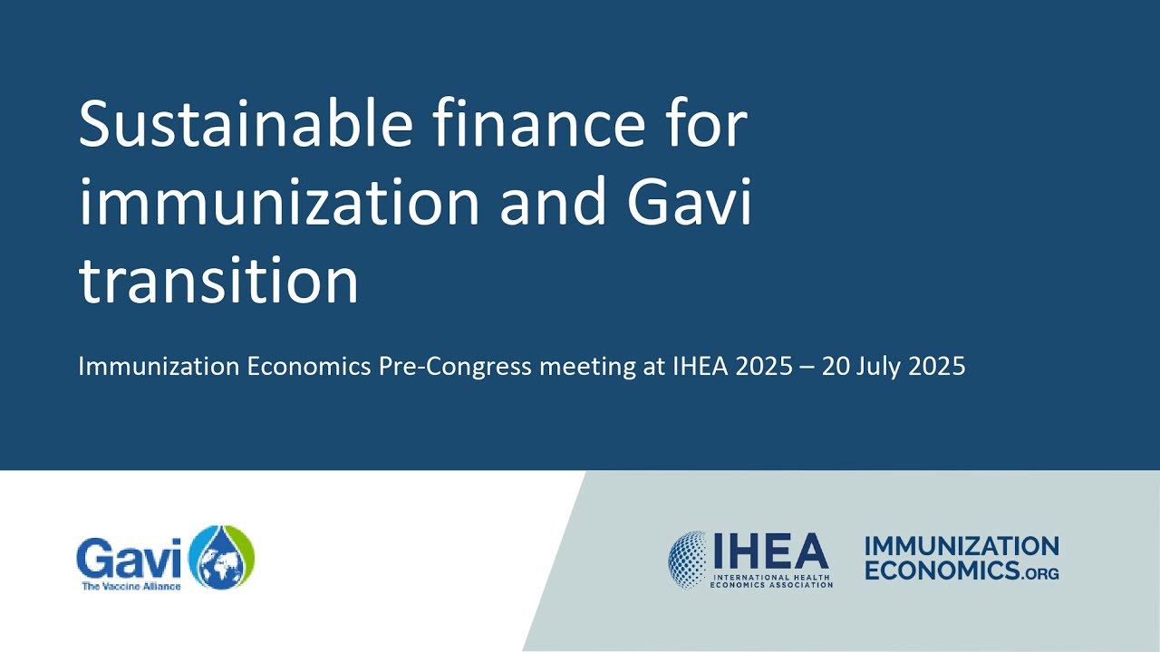 IHEA 2025 Pre-Congress: Gavi transition prep & increasing domestic resources for immunization