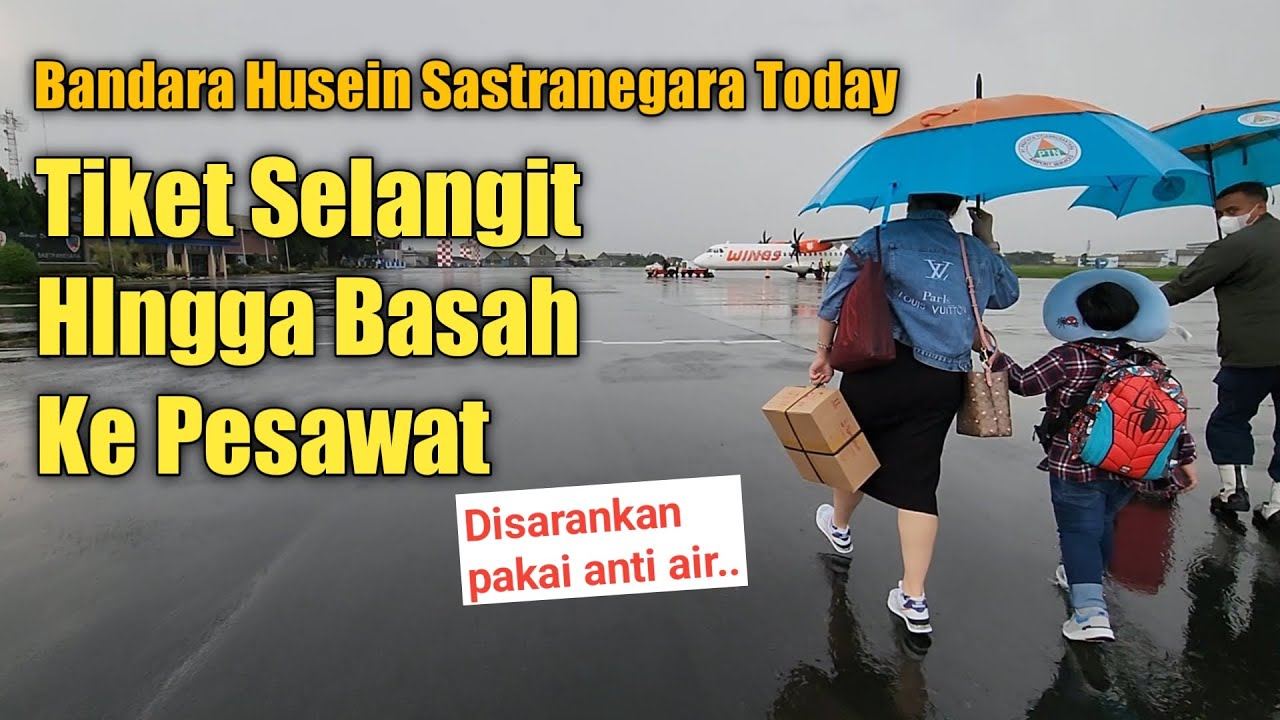 Basah Naik Pesawat, Harga Tiket Selangit ⁉️ Bandara Husein Sastranegara Today
