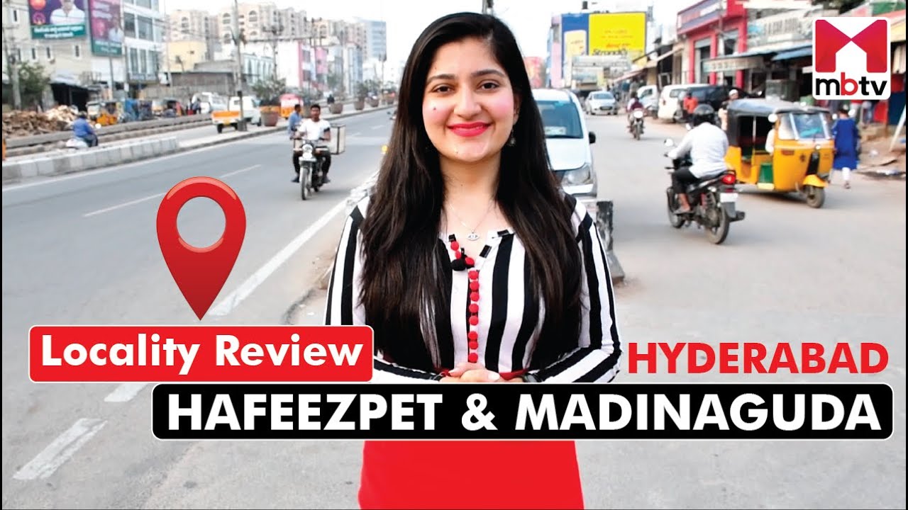 Hafeezpet & Madinaguda, Hyderabad 