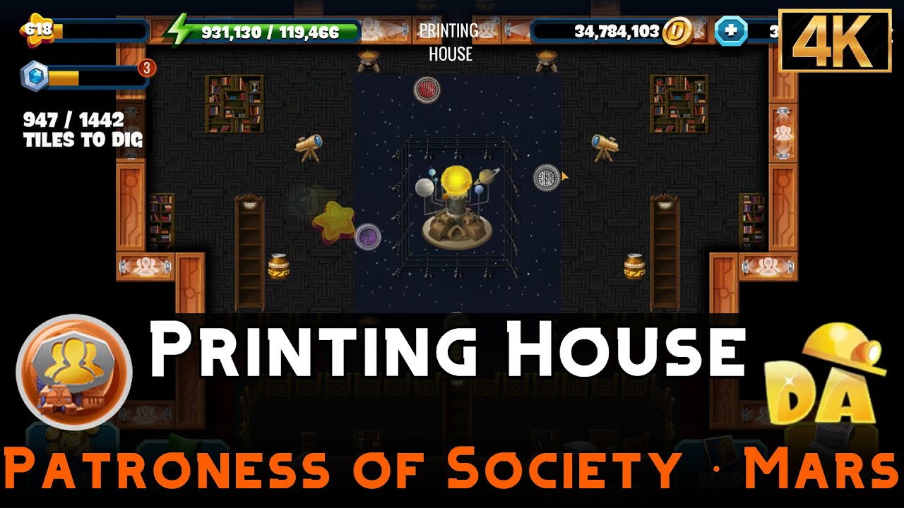 Printing House | Patroness of Society #8 | Diggy's Adventure