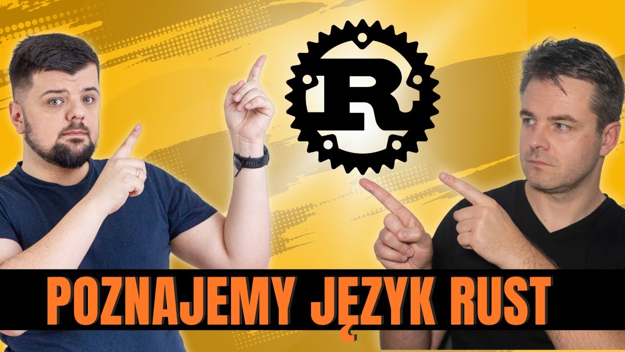 Rust - podstawy z @KacperSieradziński