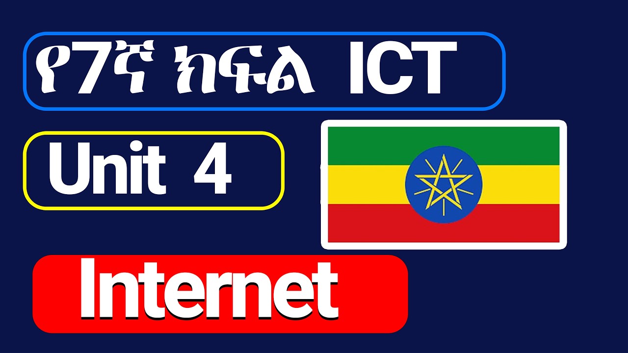 ict grade 7 unit 4 || Introduction to the Internet | Grade 7 IT Unit 4 | Full Guide (Ethiopia)