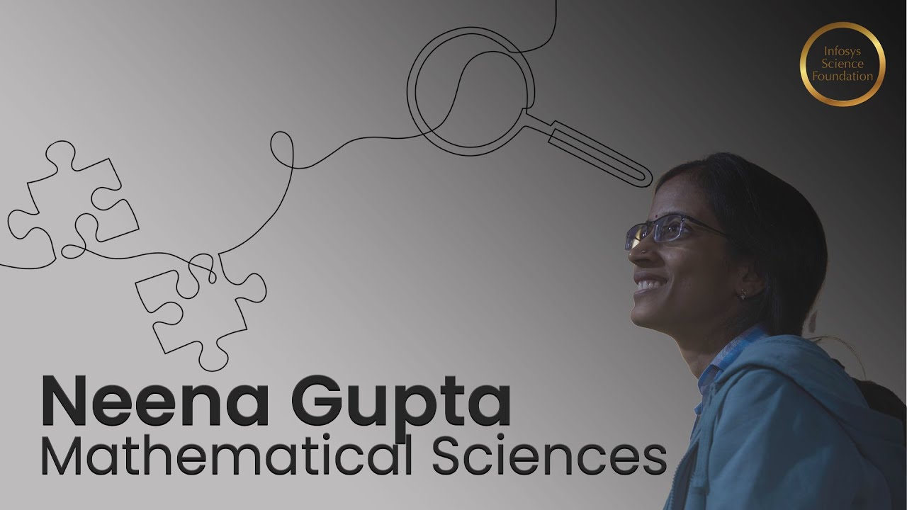 Neena Gupta - Infosys Prize Laureate 2024 – Mathematical Sciences