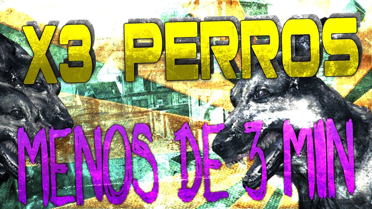 x3 Perros en menos de 3 minutos!! - Black Ops 2