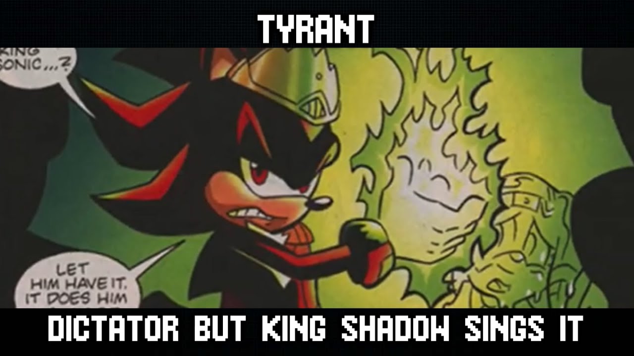 TYRANT || Dictator but King Shadow sings it