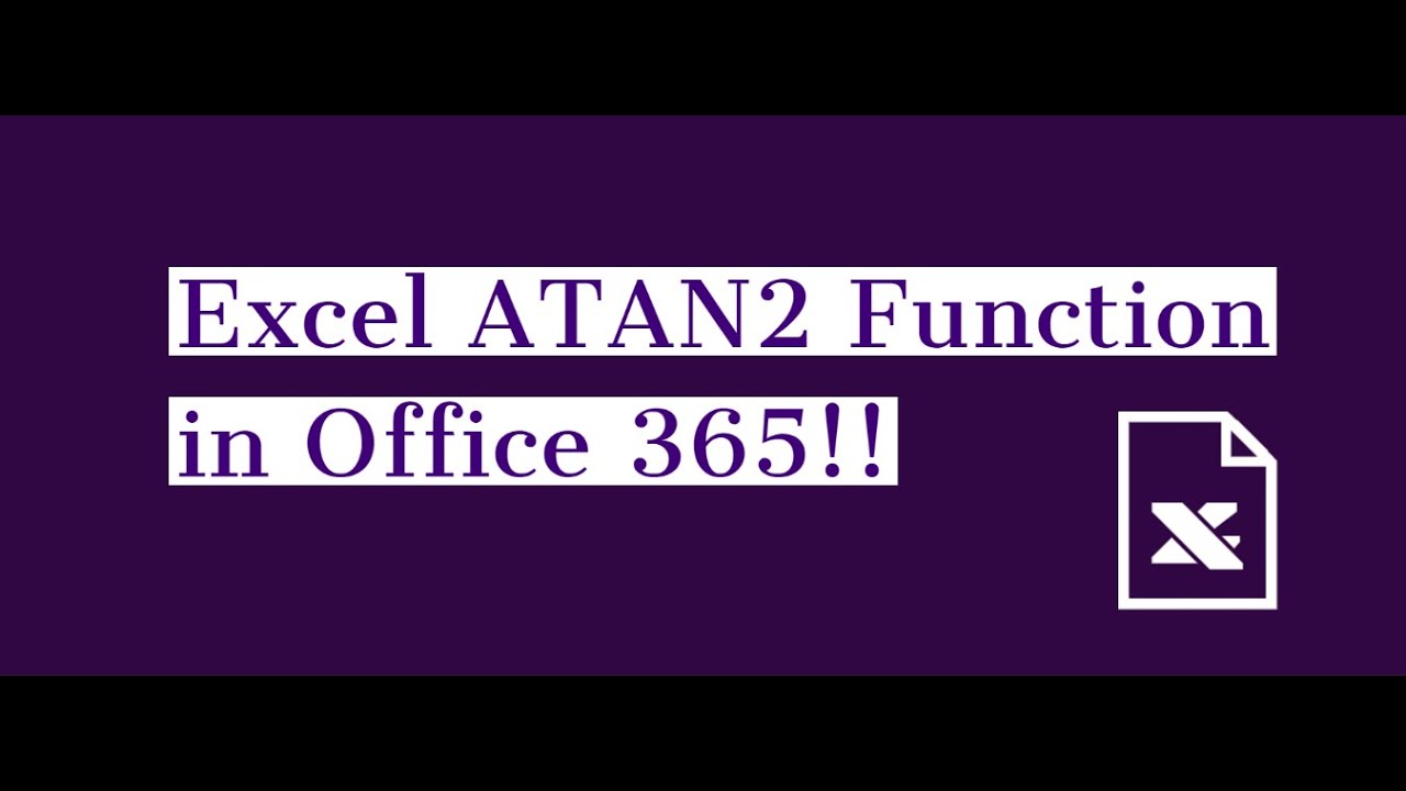 How to use Excel ATAN2 Function on Office 365? GeekExcel