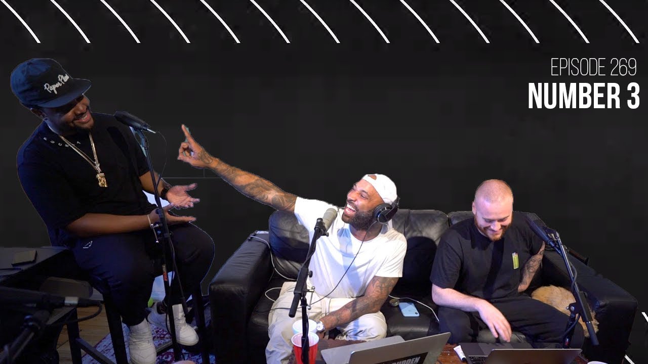 The Joe Budden Podcast Episode 269 | Number 3
