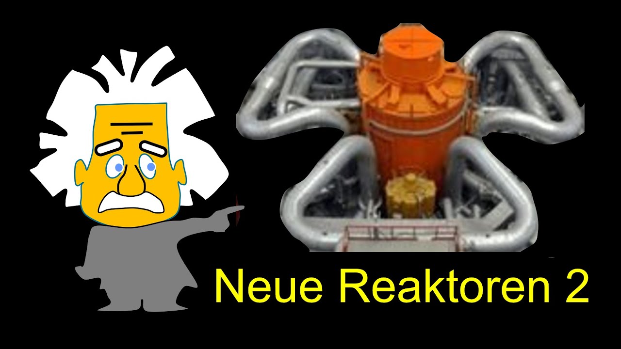 Neue Reaktortypen 2: Schneller Brüter, Thoriumreaktor u.a.  | Special Kernphysik Elementarteilchen
