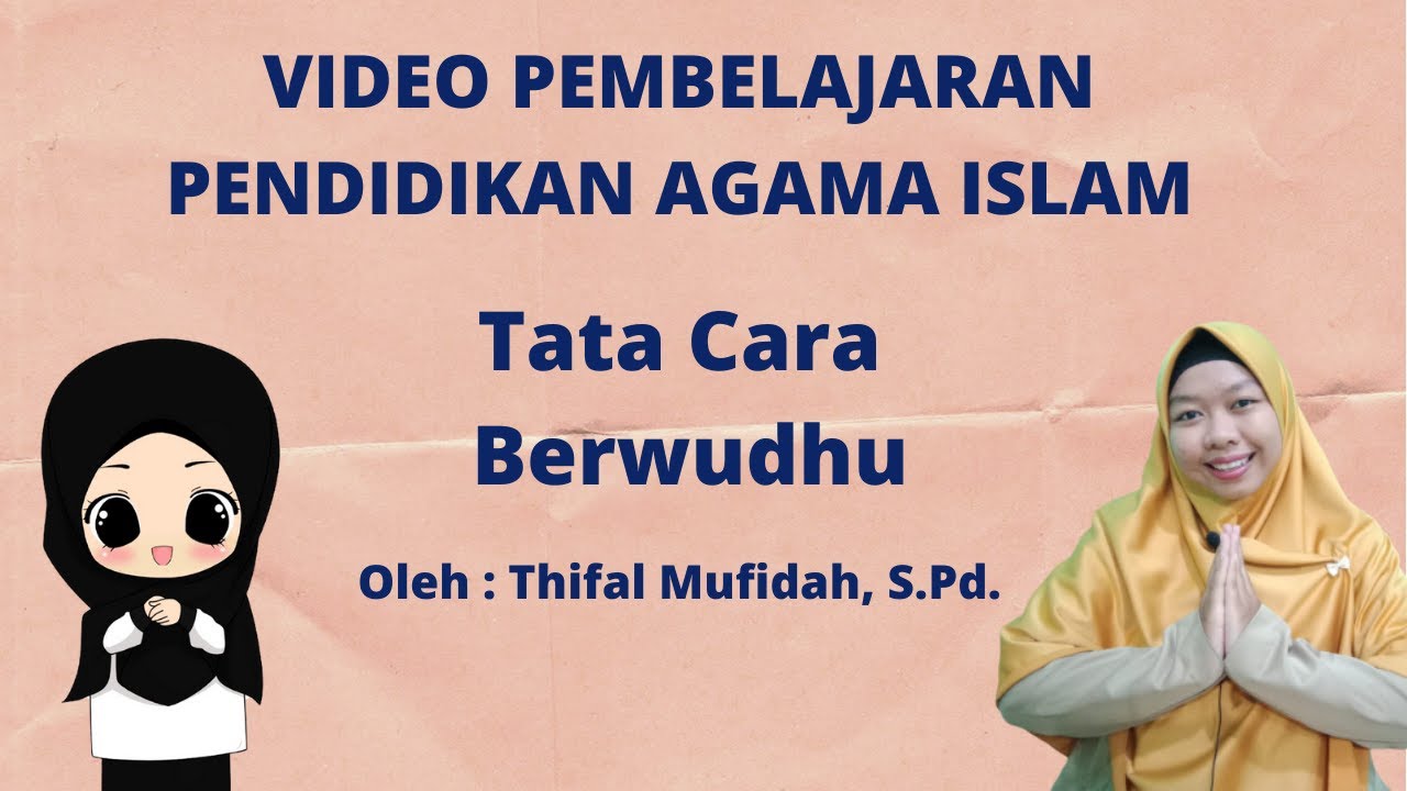 TATA CARA WUDHU - VIDEO PEMBELAJARAN PAI SD