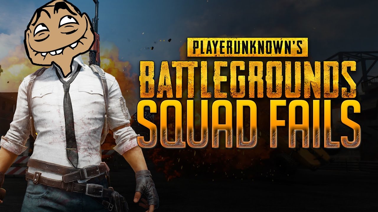 EPIC SQUAD FAILS! Playerunknown's Battlegrounds