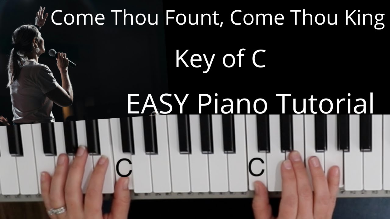 Come Thou Fount, Come Thou King (тональность до) // ЛЕГКИЙ урок игры на фортепиано