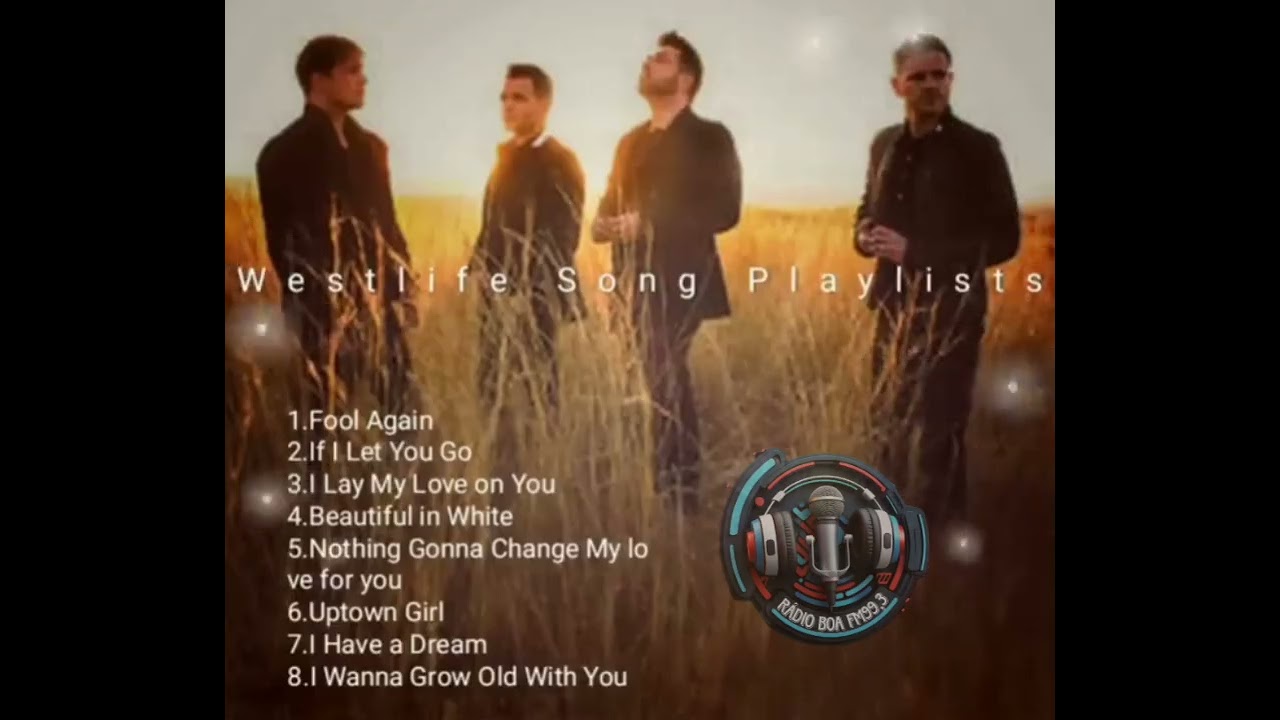 Westlife Song Playlists 