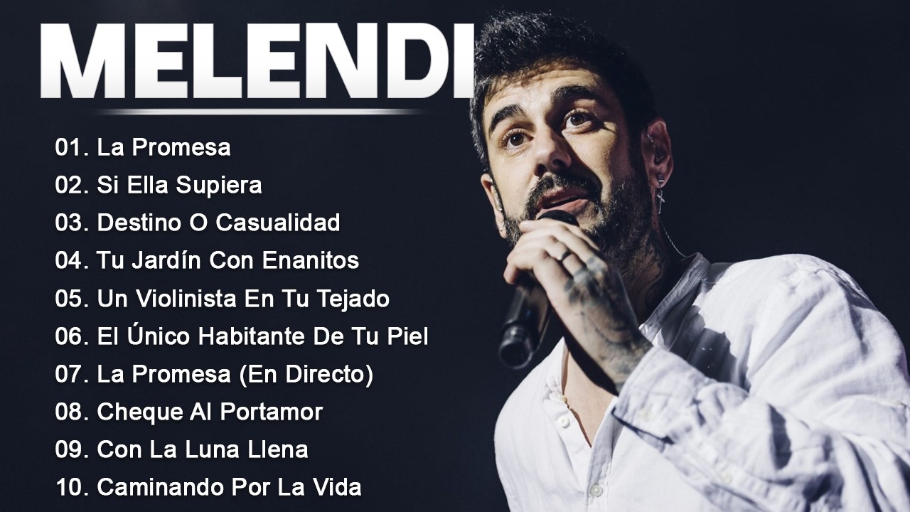Melendi Grandes Éxitos - Los 100 Mejores Artistas Para Escuchar En 2026