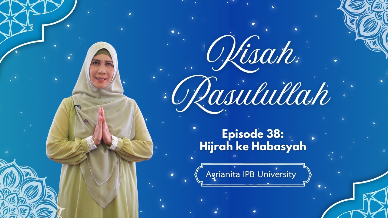 Episode 38 - Hijrah ke Habasyah