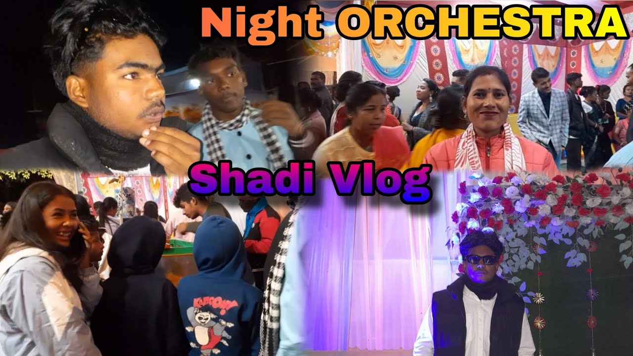 NIGHT ORCHESTRA// SHADI VLOG / 🥰